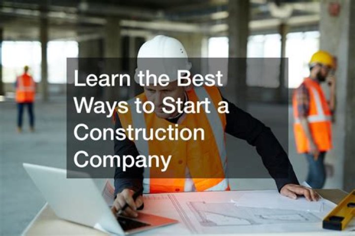 How can I start a construction company?