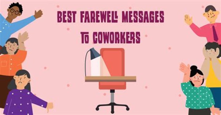 How do you say goodbye to a coworker?