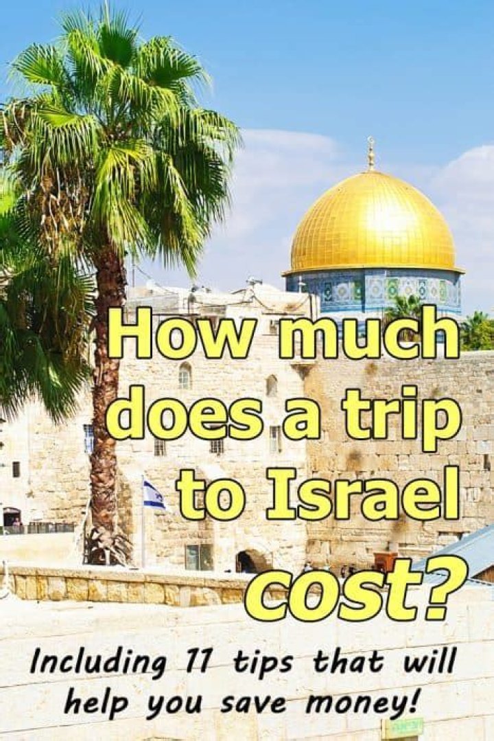 How much would a trip to Israel cost?