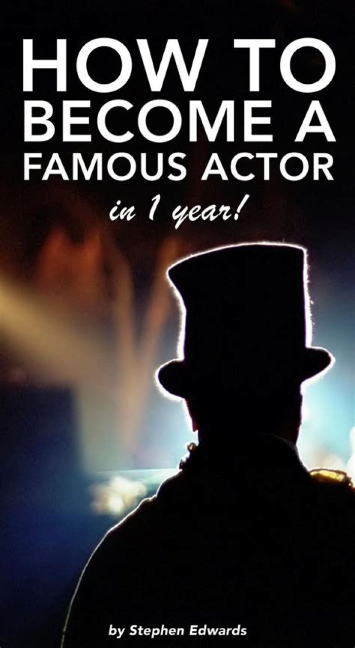 Is it difficult to become a famous actor?