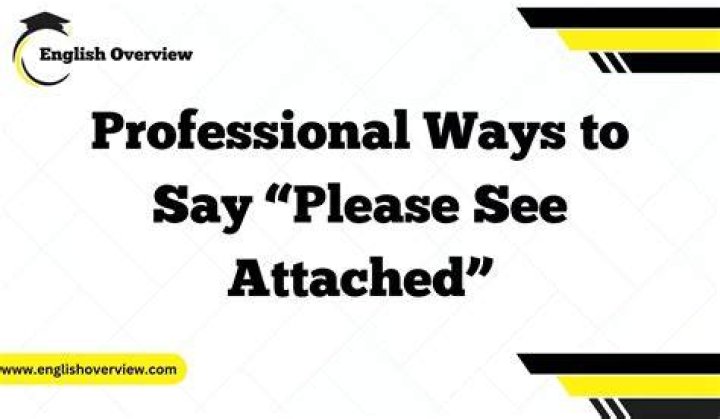 Is Please see attached grammatically correct?