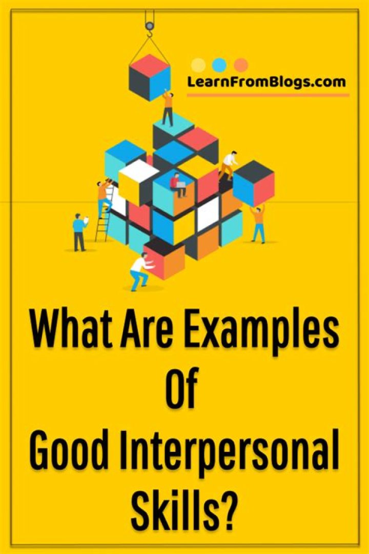 What are examples of good interpersonal skills?