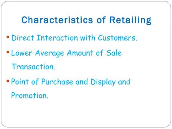 What are the 3 special characteristics of retailing?