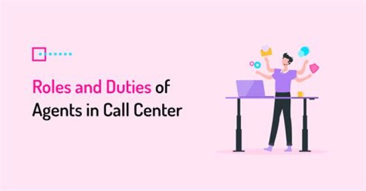 What are the main duties of a call center agent?