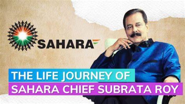 What did Subrata Roy Sahara do?