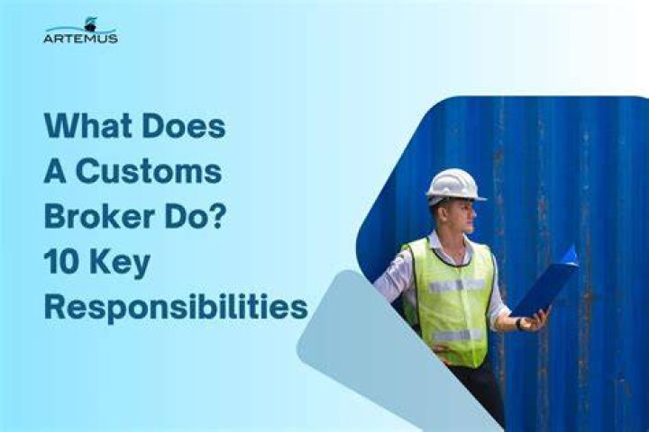 What do customs broker do?