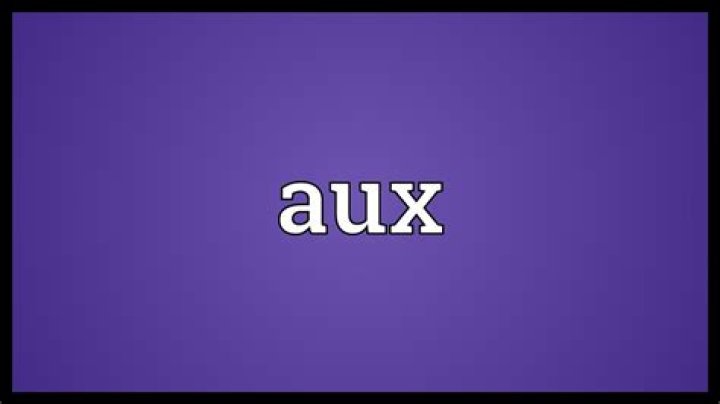 What does AUX meaning?