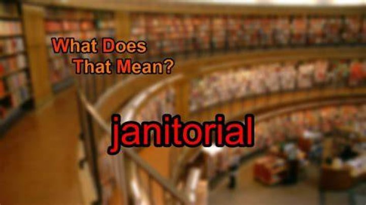 What does janitorial mean?