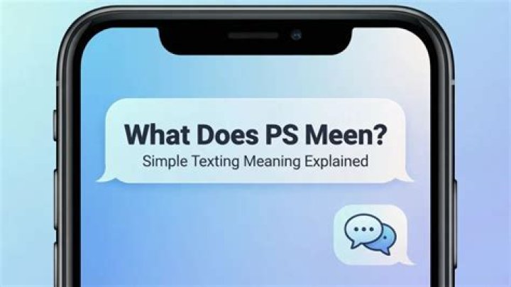 What does PS mean in chat?