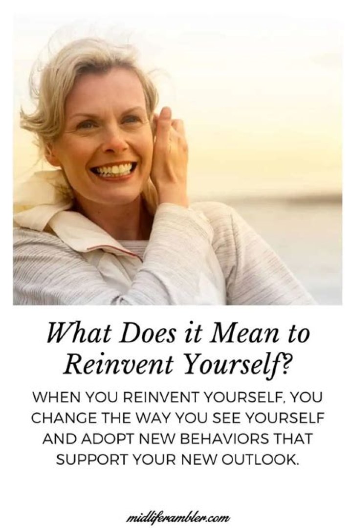 What does reinvent yourself mean?