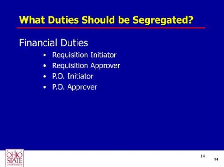 What duties should be segregated?