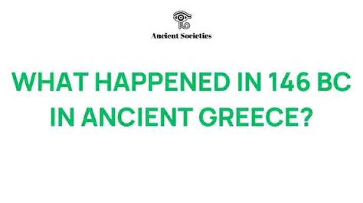 What happened 146 BC?