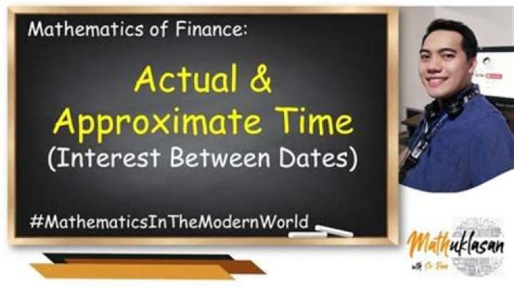 What is actual and approximate time?