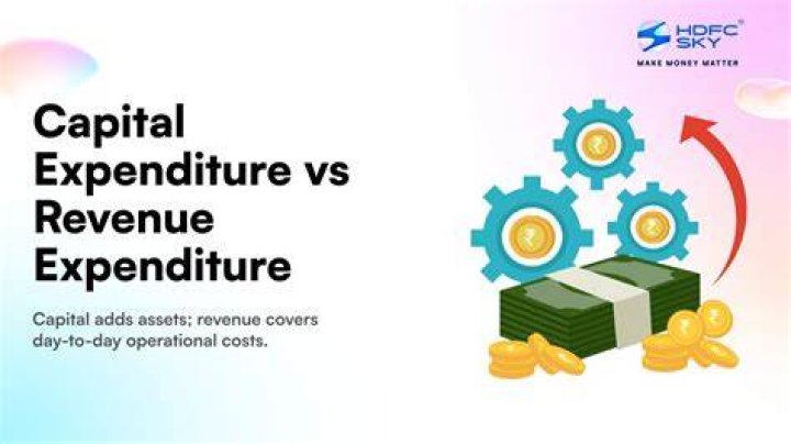What is the difference between revenue expenditure and capital expenditure?