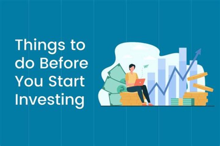 What would be the first thing to do before investing?