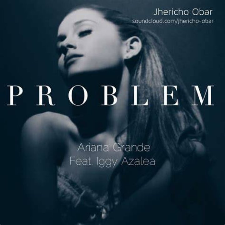 Who wrote problem Ariana Grande?