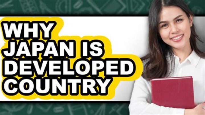 Why Japan is developed country?