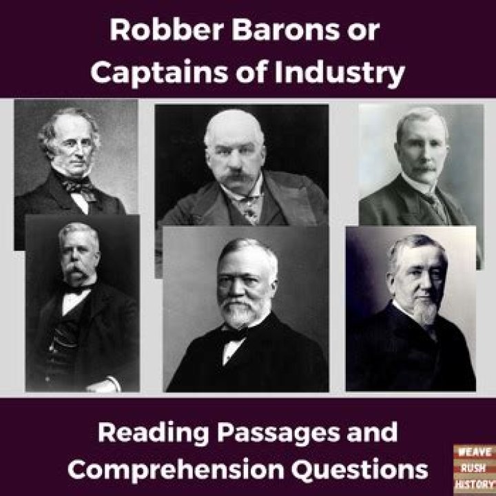 Why were the captains of industry called robber barons?